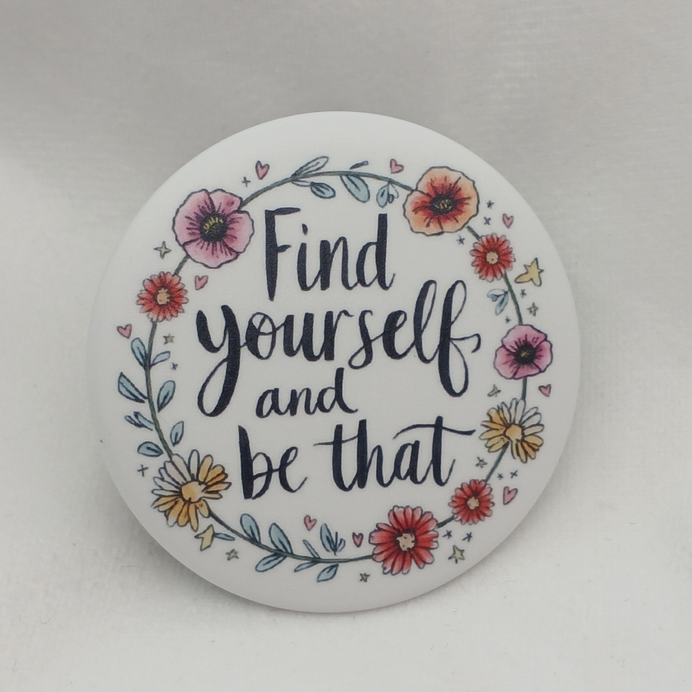 Floral Inspirational Button